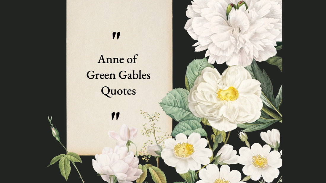 Anne of Green Gables Quotes